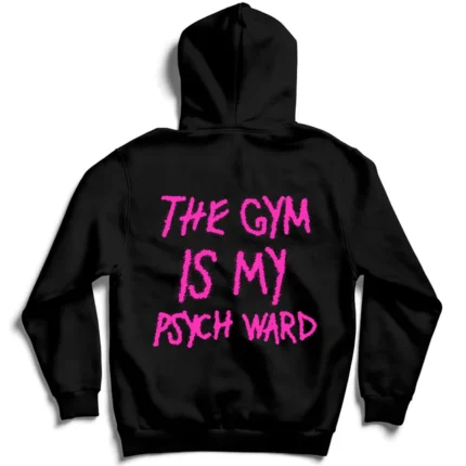Kill crew the gym is my psych Ward hoodie logo pink